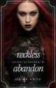 Reckless Abandon - The Secrets of Avelina Chronicles 2 by ElaineWhite