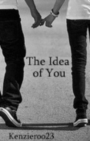 The Idea of You by Kenzieroo23