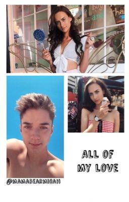 All of my love • Daniel Seavey AU • cover