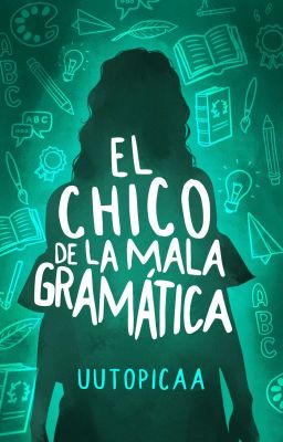 El chico de la mala gramática (COMPLETA) cover