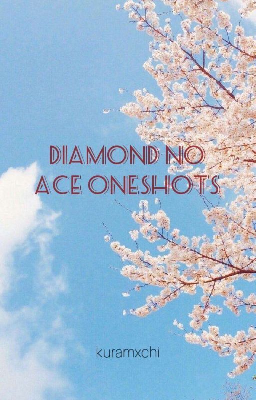 diamond no ace oneshots by kuramxchi