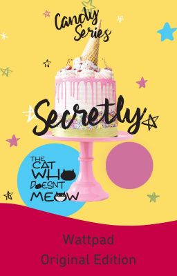 Secretly (Candy Stories #2) (Published by Anvil Bliss) cover