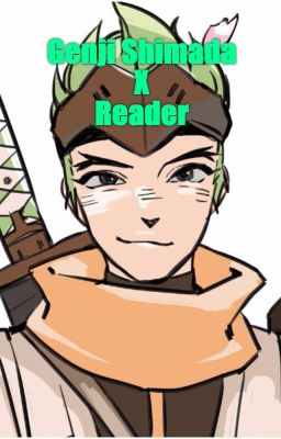 Genji Shimada X Reader cover