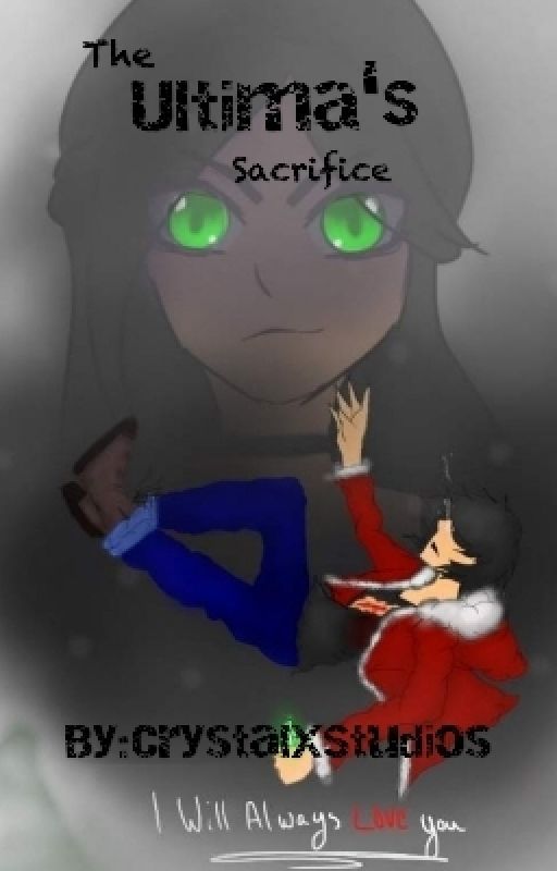 The Ultima's Sacrifice ~Aarmau AU~ by CrystalXStudios