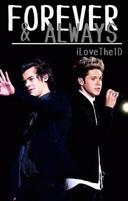 Forever & Always - (One Direction, Narry) cover