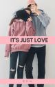 It's Just Love | co by fyneliren