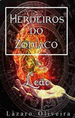 Herdeiros do Zodíaco - Leão cover