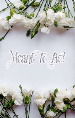 Meant To Be? cover