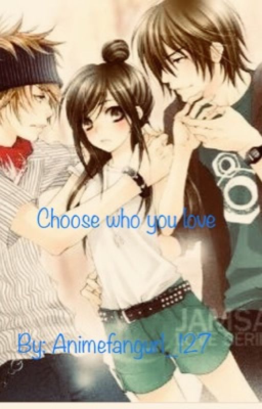 Choose  by Bitchy_waifu22