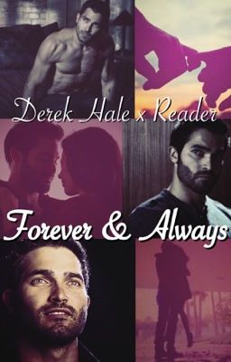 Forever & Always (Derek Hale x Reader) cover