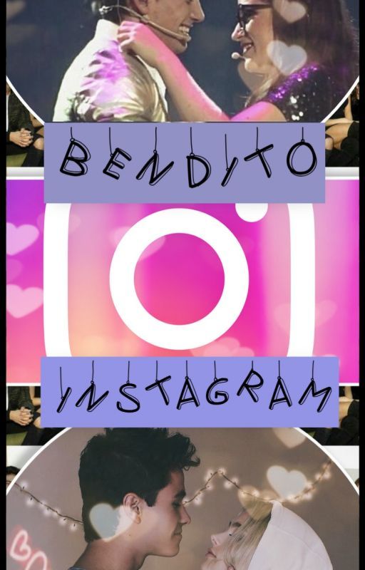 Bendito Instagram [TERMINADA] by Aguslina1michaentina