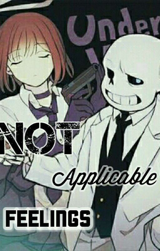 DROPPED* not applicable feelings (sansxfrisk) by minako25