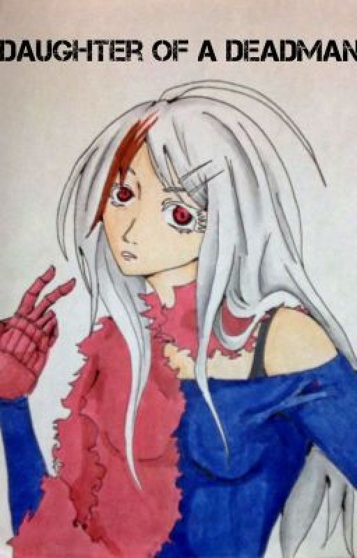 Daughter Of A Deadman(a deadman wonderland fanfic) by gingerfancy