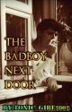 The Bad Boy Next Door (Completed)  by toxic_girl2002