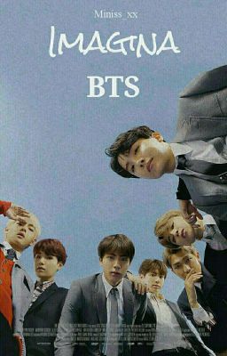 Imagina Bts || Bts & tu || cover