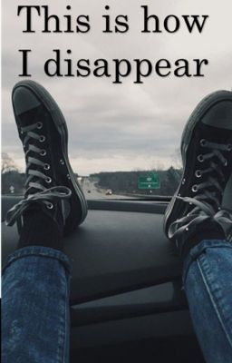 This is how I disappear. cover