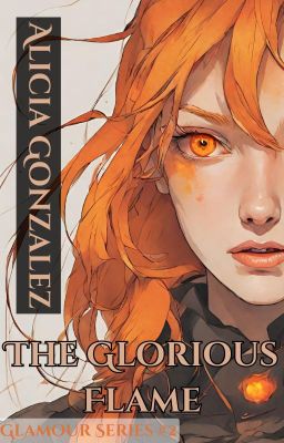 The Glorious Flame (#2) cover