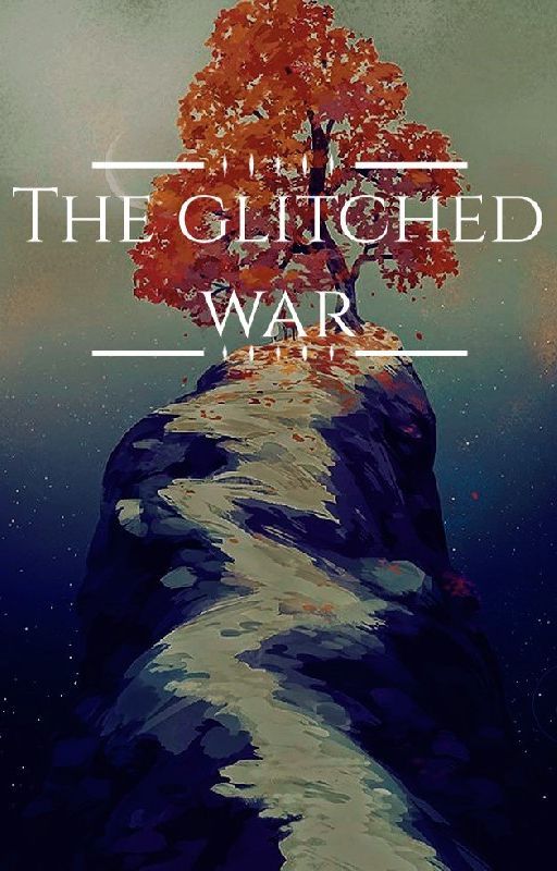 The Glitched War (The Pack) by Lunawolf41