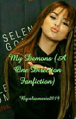 My Demons (A One Direction Fanfiction) COMPLETED cover