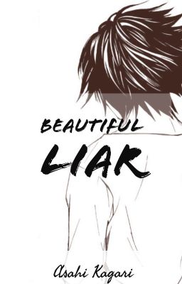 Beautiful Liar || L. Lawliet X Reader cover