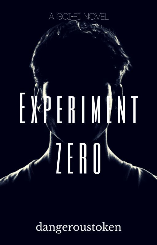 Experiment Zero by dangeroustoken