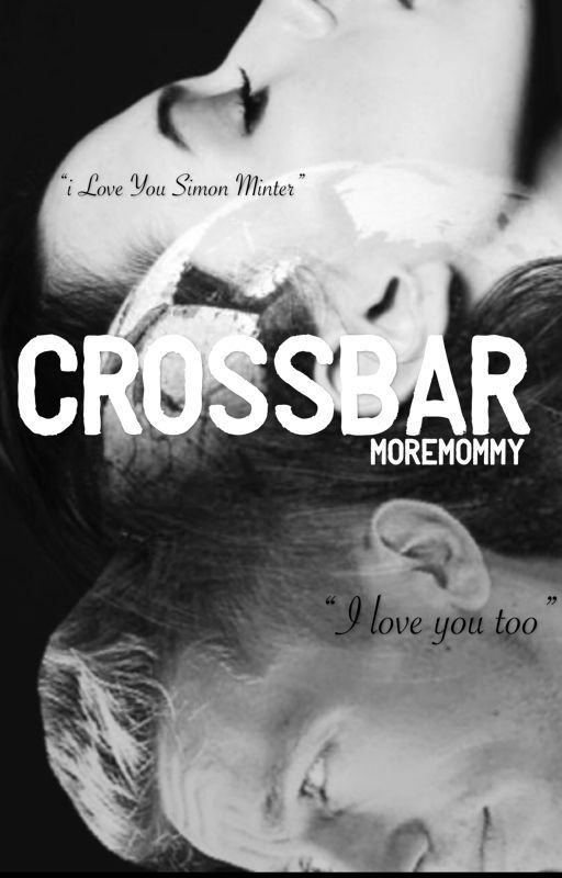 CROSSBAR (miniminter x reader)  by moremommy