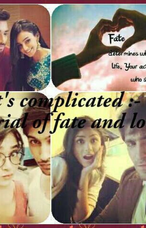 it's complicated :: trail of fate & love  by rucha139