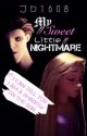 My Sweet Little Nightmare (The Big Four) by JB1608