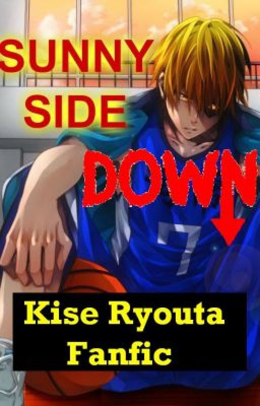 Sunnyside Down [Kise Ryouta] by Red_ZeveRin