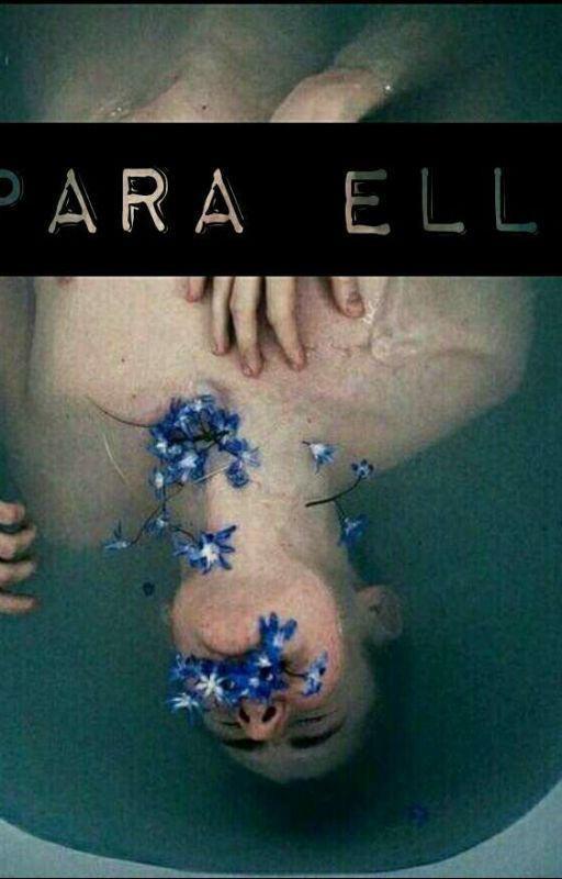 Para ella by ---James--