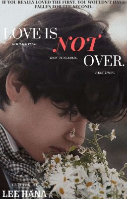 Love is not over.✔ [COMPLETED] cover