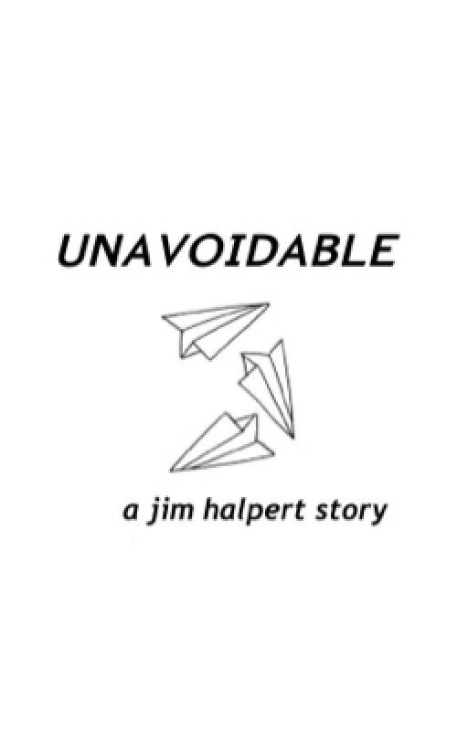 UNAVOIDABLE™ [JIM HALPERT] by -threatlevelmidnight