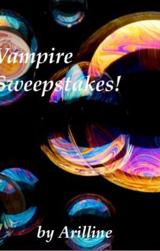 Vampire Sweepstakes! by Arilline