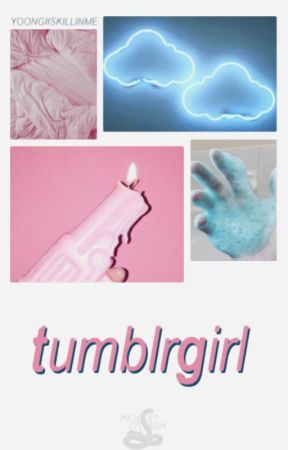 TumblrGirl by yoongiiskillinme