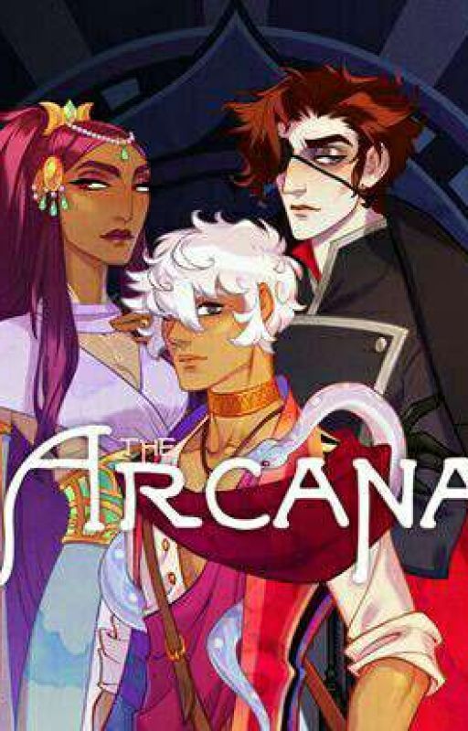 The Arcana Characters X Reader by DeathWing1245