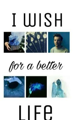 I Wish for a Better Life (Larry Stylinson AU) cover