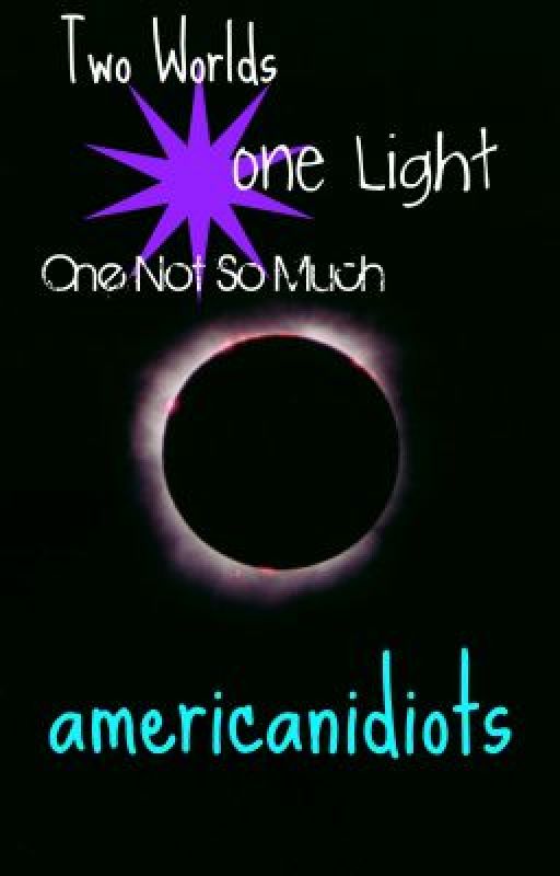 Two worlds, One Light, One Not So Much by americanidiots