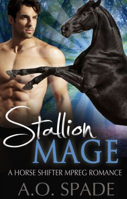 Stallion Mage: A Horse Shifter Mpreg Romance (COMPLETE) cover