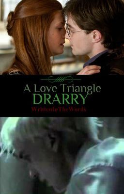 Drarry - A Love Triangle. cover