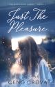 Just The Pleasure ( TBS 1 - Book 2 ) by CengCrdva