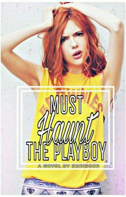 Must Haunt The Playboy [Editing] cover