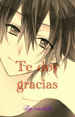 Te doy gracias... by Yukine_Yuu