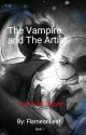 The Vampire and The Artist- How It All Began: Book 1 (Vampverse) by FlameonLeaf