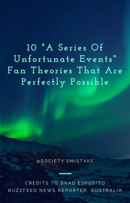 10 "A Series Of Unfortunate Events" Fan Theories That Are Possible cover