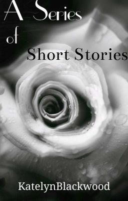 A Series Of Short Stories (Complete ✓) cover