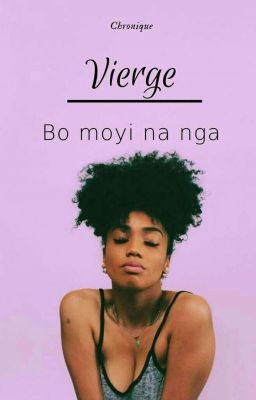 Vierge : <• BO MOYI NA NGA •> cover