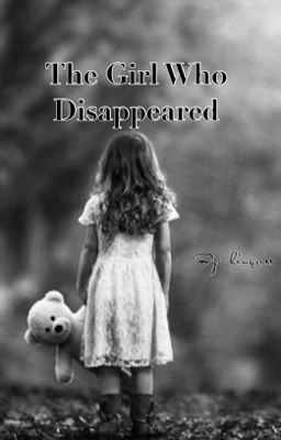 The Girl Who Disappeared (Harry Potter Fan-fiction) cover