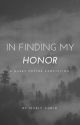 In Finding My Honor by m_rane