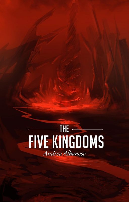 The Five Kingdoms by _AndreaAlbanese_