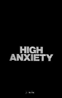 High Anxiety || phan   COMPLETE cover